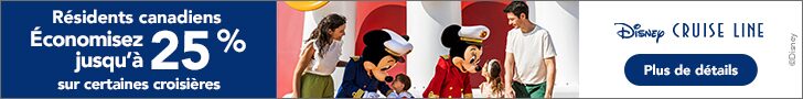 Résidents Canadiens - Économisez jusqu'à 25% sur certaines croisières Disney Cruise Line