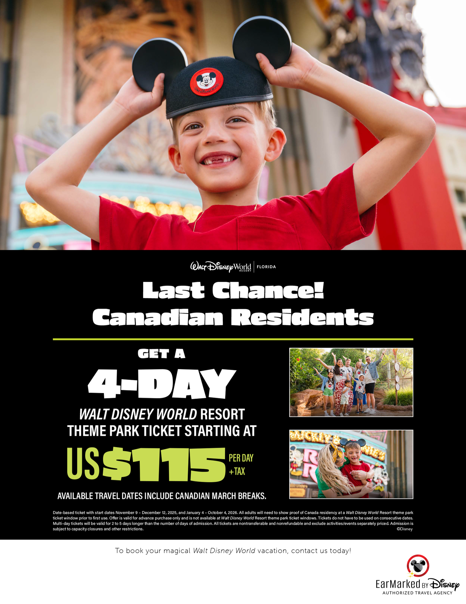 Walt Disney World Resort in Florida: Canadian residents get a 4-day ticket to Walt Disney World theme parks starting at $115 USD Walt Disney World Resort in Florida: Canadian residents get a 4-day ticket to Walt Disney World theme parks starting at $115 USD