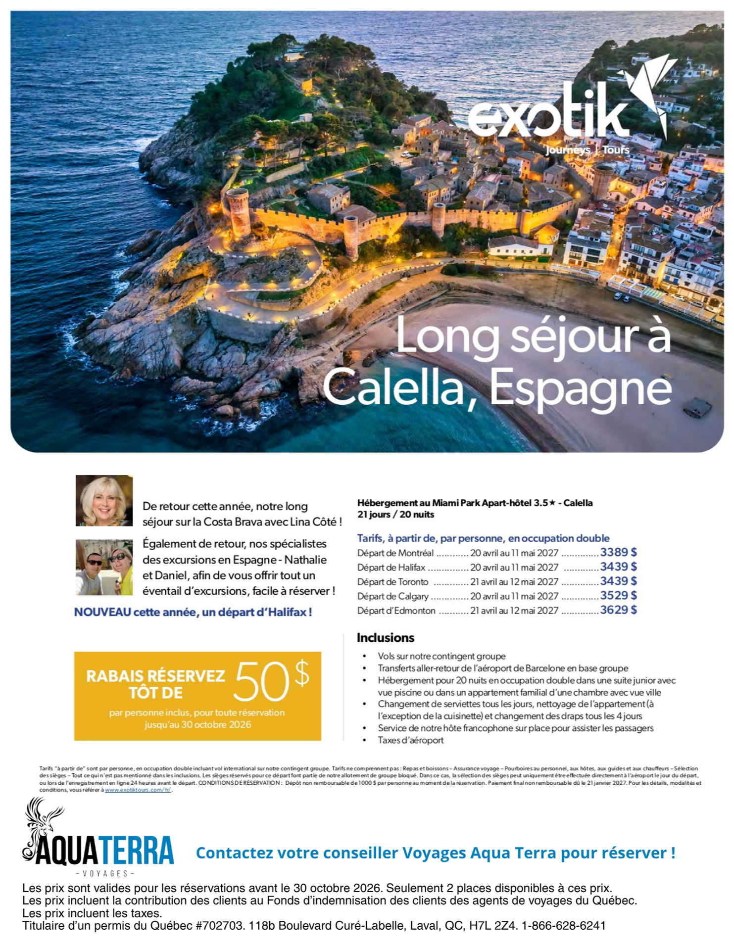 Promotion Exotik tours : Long séjour à Calella, Espagne avec Voyages Aqua Terra Promotion Exotik tours : Long séjour à Calella, Espagne avec Voyages Aqua Terra